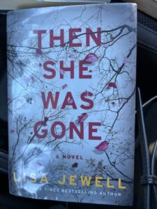 Then She Was Gone by Lisa Jewell