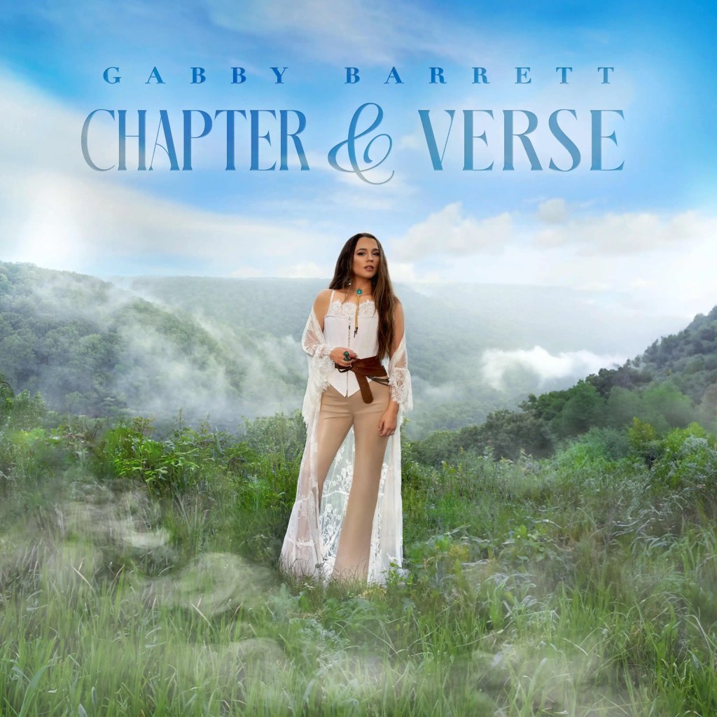Gabby Barrett Album Chapter & Verse featuring "Dance Like No One's Watching"